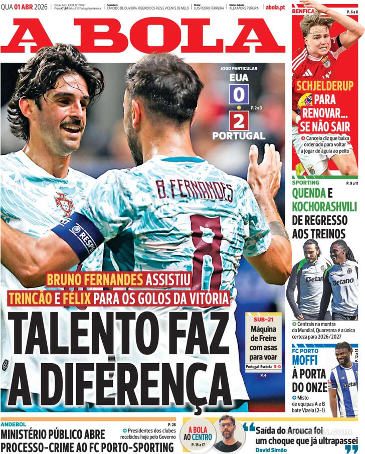 Capas dos jornais desportivos de 1 de Abril de 2026 2 Capa - A Bola