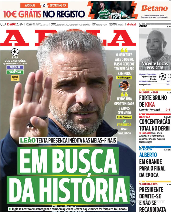 Capas dos jornais desportivos de 15 de Abril de 2026 2 Capa - A Bola