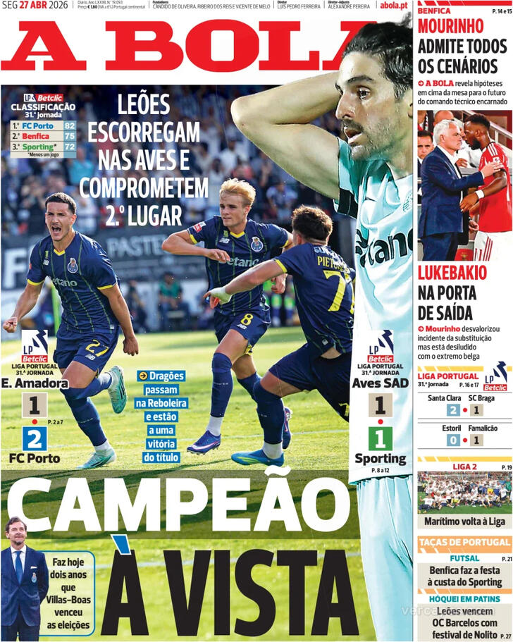 Capas dos jornais desportivos de 27 de Abril de 2026 2 Capa - A Bola