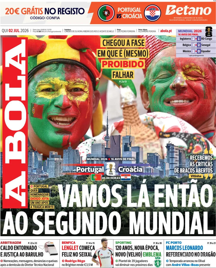 Capas dos jornais desportivos de 2 de Julho de 2026 2 Capa - A Bola